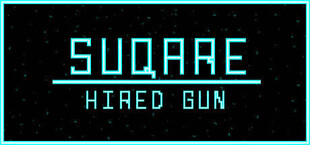 Suqare: Hired Gun