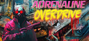 Adrenaline Overdrive