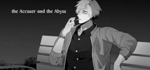 The Accuser and The Abyss