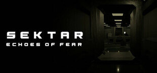 Sektar: Echoes of Fear