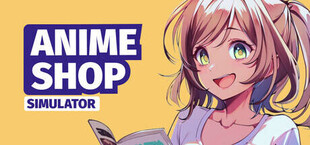 Anime Shop Simulator ✨