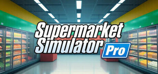 Supermarket Simulator Pro