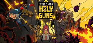 Father, Son & Holy Guns