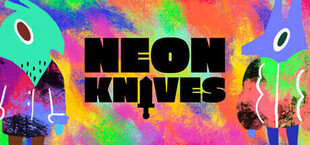 Neon Knives