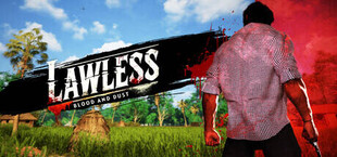 Lawless: Blood and Dust