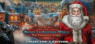 Bridge to Another World: The Christmas Curse Collector's Edition