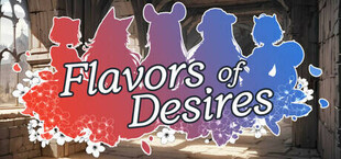 Flavors of Desires