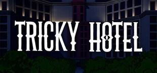 Tricky Hotel