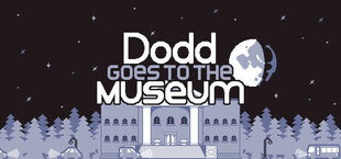 Dodd Goes to the Museum