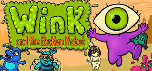 Wink & the Broken Robot