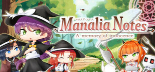 Manalia Notes -A memory of innocence-