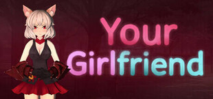 Your Girlfriend