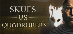 Skufs VS Quadrobers