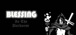 Blessing In The Darkness