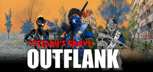 Victory's Grave: Outflank