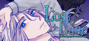 Lost Lune ~ the foreign god's eternal night