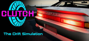 Clutch: The Drift Simulation