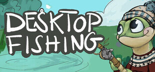 Desktop Fishing