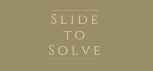 Slide to Solve