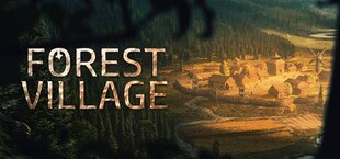 Life is Feudal: Forest Village