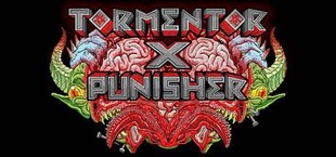 Tormentor❌Punisher