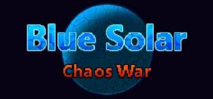 Blue Solar: Chaos War