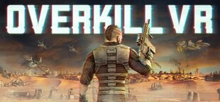 Overkill VR: Action Shooter FPS