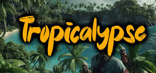 Tropicalypse