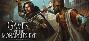 Games of the Monarch's Eye