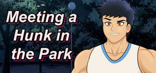 Meeting a Hunk in the Park