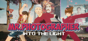 Mr. Photographer - Into The Light