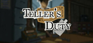 Teller's Duty