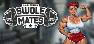 S.X.E. Slider: Swole Mates