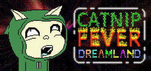 Catnip Fever Dreamland