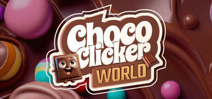 Choco Clicker World