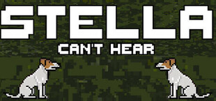 Stella Can't Hear