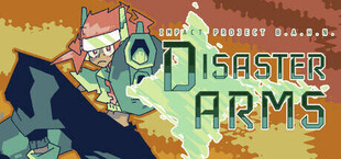 Disaster Arms - Impact Project B.A.H.N.