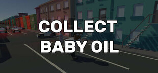 Collect Baby Oil