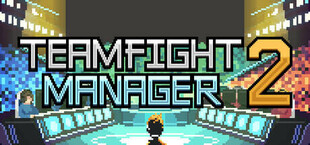 Teamfight Manager 2