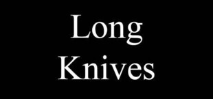 Long Knives