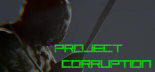 Project Corruption