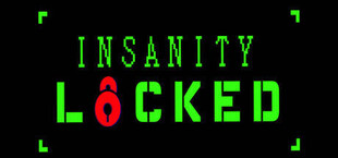 Insanity locked