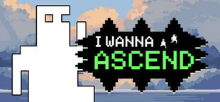 I Wanna Ascend