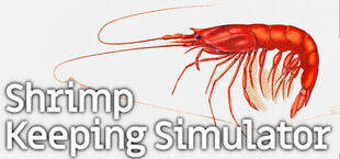 Shrimp Keeping Simulator