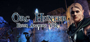 Orc Hunter: Elven Archers VR