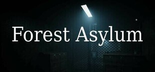 Forest Asylum