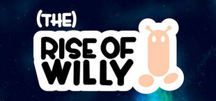 (the) Rise of Willy