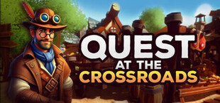 Quest at the Crossroads