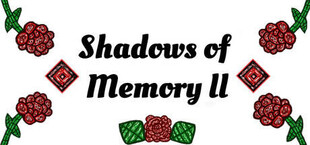 Shadows Of Memory ll