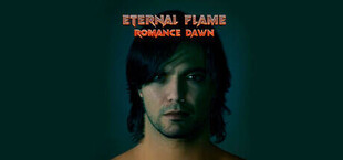 Eternal Flame:Romance Dawn